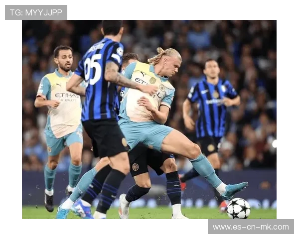 曼城德布劳内助攻哈兰德:那一脚改变比赛节奏的艺术 曼城德布劳内助攻哈兰德:那一脚改变比赛节奏的艺术